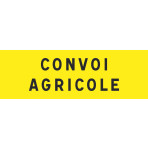 Panneau "Convoi Agricole"